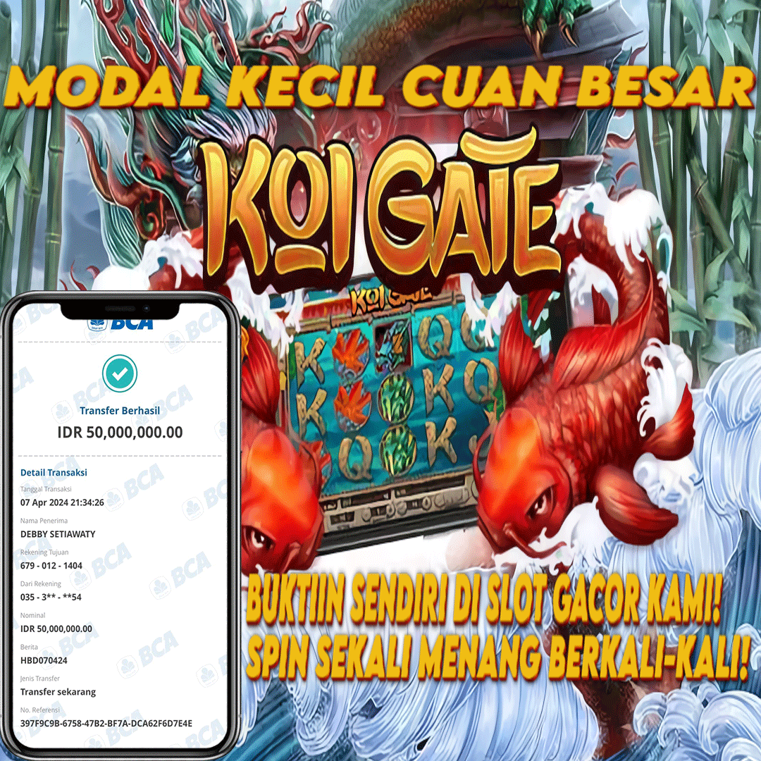 KOI GATE — SLOT LEGENDA, CUAN NYATA